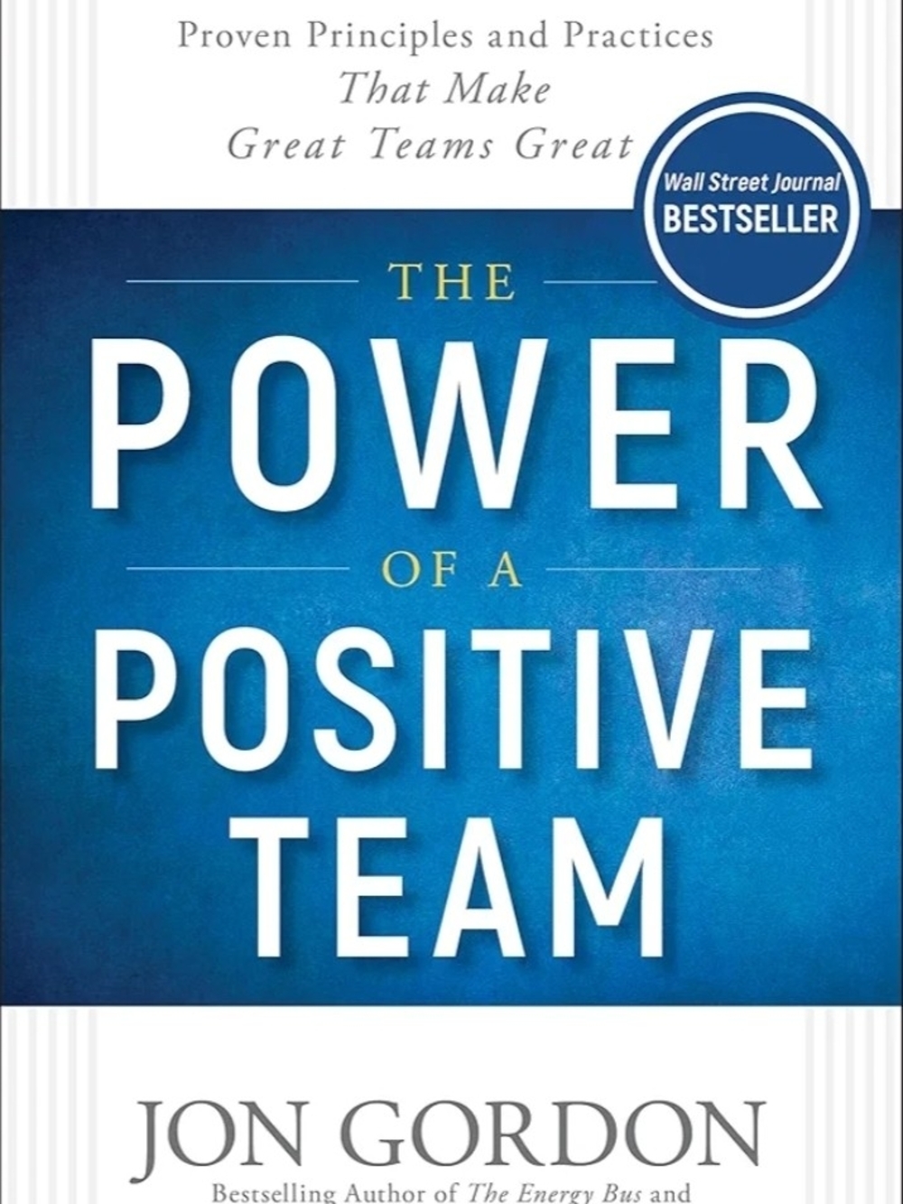 The Power of a Positive Team by Jon Gordon - Blue Cover
